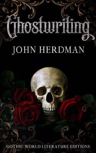 ghostwriting a gothic novel by John Herdman