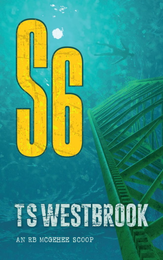 an oil rig leg viewed from the sea bed, with a body floating in the arctic water, is the book cover of the investigative eco-thriller S6 published by Leamington Books